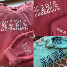 Load image into Gallery viewer, MAMA/Grandparent Comfort Colors Crewneck Sweatshirt w/ sleeve name/names.